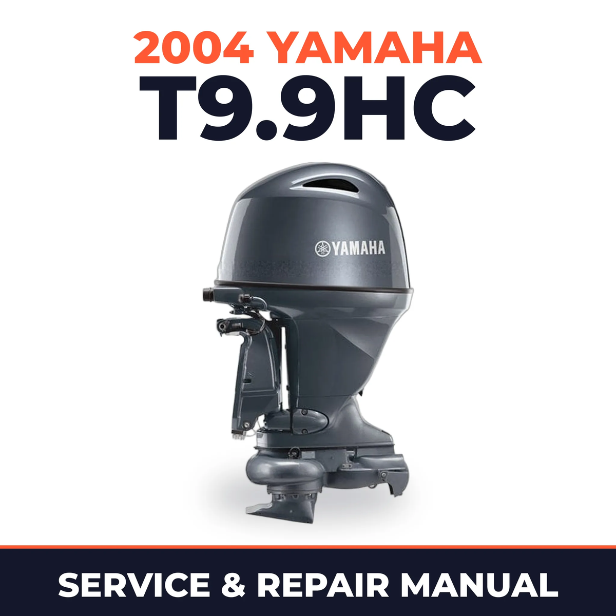 2004 Yamaha T9.9HC 2 stroke Service and Repair Manual