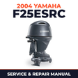 2004 Yamaha F25ESRC 4 stroke Service and Repair Manual