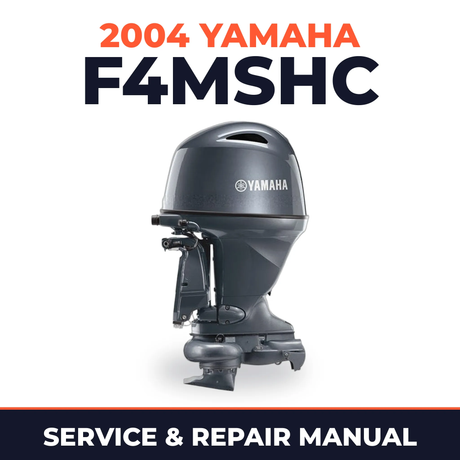 2004 Yamaha F4MSHC 4 stroke Service and Repair Manual