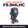 2004 Yamaha F9.9MLHC 4 stroke Service and Repair Manual