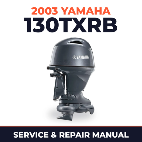 2003 Yamaha 130TXRB 2 stroke Service and Repair Manual