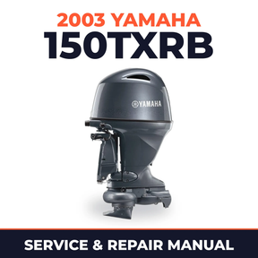 2003 Yamaha 150TXRB 2 stroke Service and Repair Manual