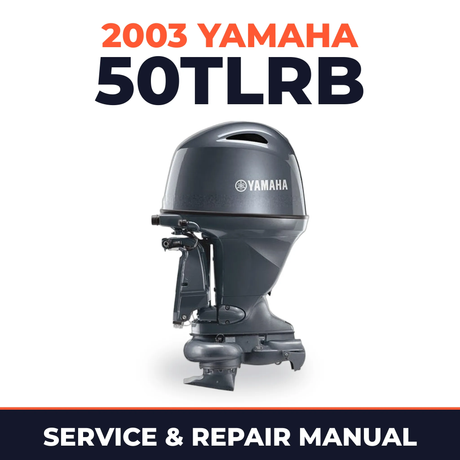2003 Yamaha 50TLRB 2 stroke Service and Repair Manual