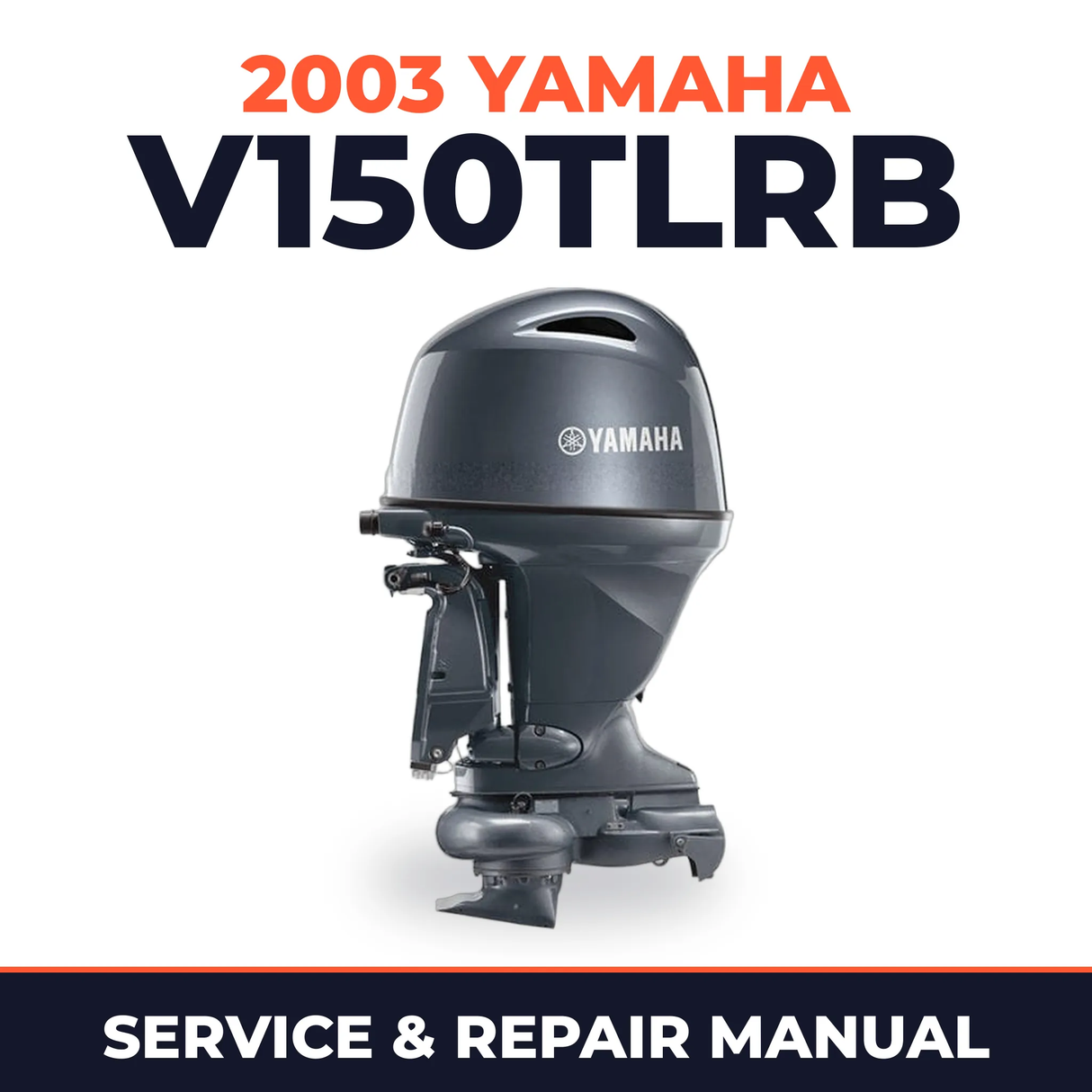 2003 Yamaha V150TLRB 2 stroke Service and Repair Manual