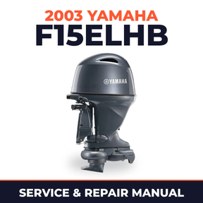 2003 Yamaha F15ELHB 4 stroke Service and Repair Manual
