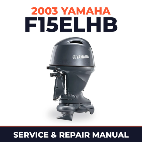2003 Yamaha F15ELHB 4 stroke Service and Repair Manual
