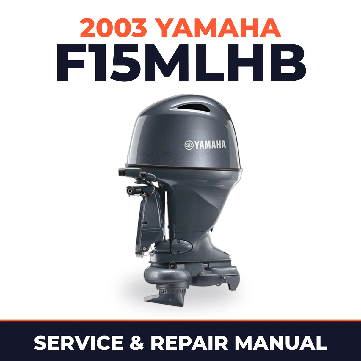 2003 Yamaha F15MLHB 4 stroke Service and Repair Manual