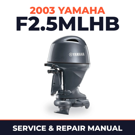 2003 Yamaha F2.5MLHB 4 stroke Service and Repair Manual