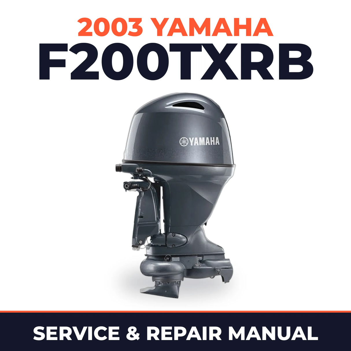 2003 Yamaha F200TXRB 4 stroke Service and Repair Manual