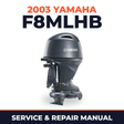 2003 Yamaha F8MLHB 4 stroke Service and Repair Manual