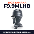 2003 Yamaha F9.9MLHB 4 stroke Service and Repair Manual