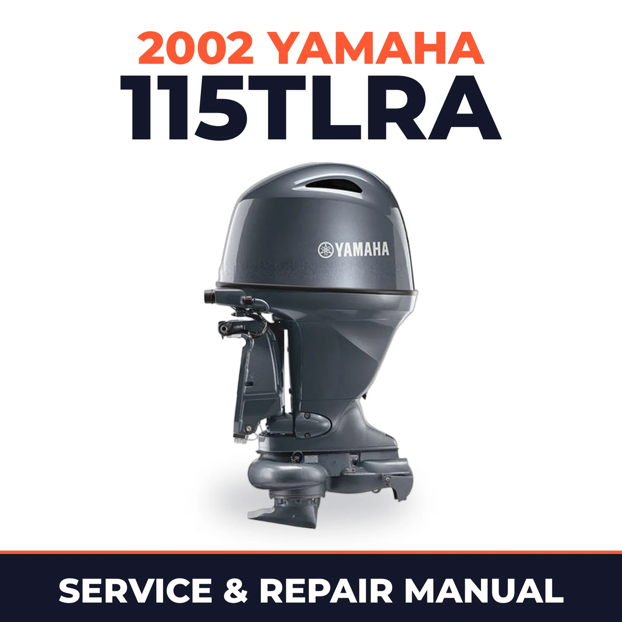 2002 Yamaha 115TLRA 2 stroke Service and Repair Manual