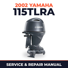 2002 Yamaha 115TLRA 2 stroke Service and Repair Manual