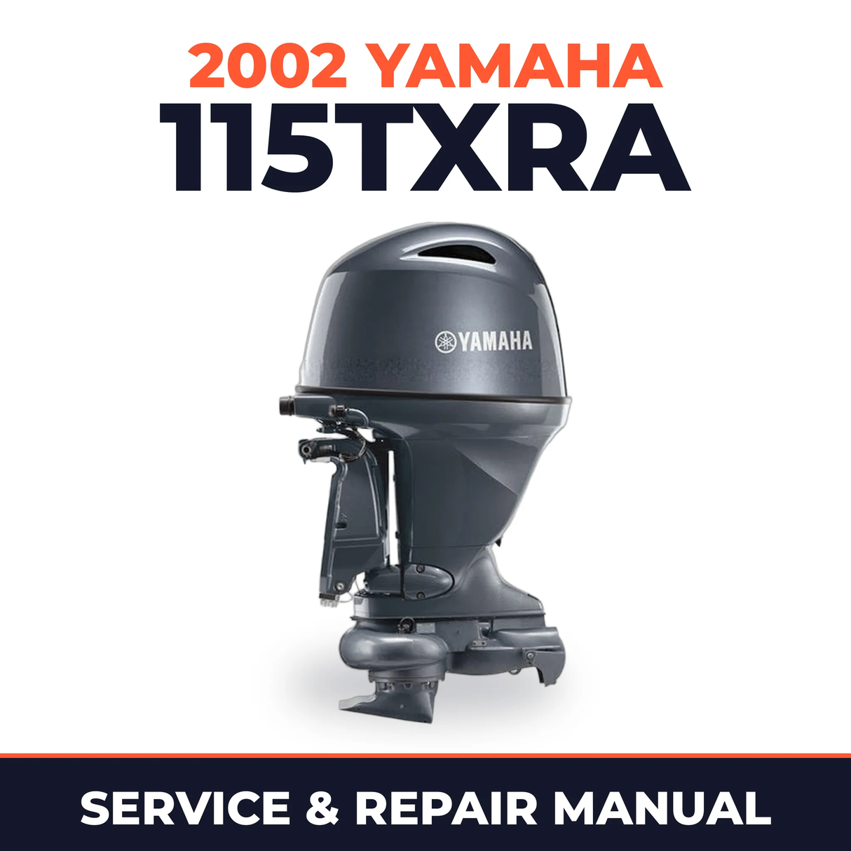 2002 Yamaha 115TXRA 2 stroke Service and Repair Manual