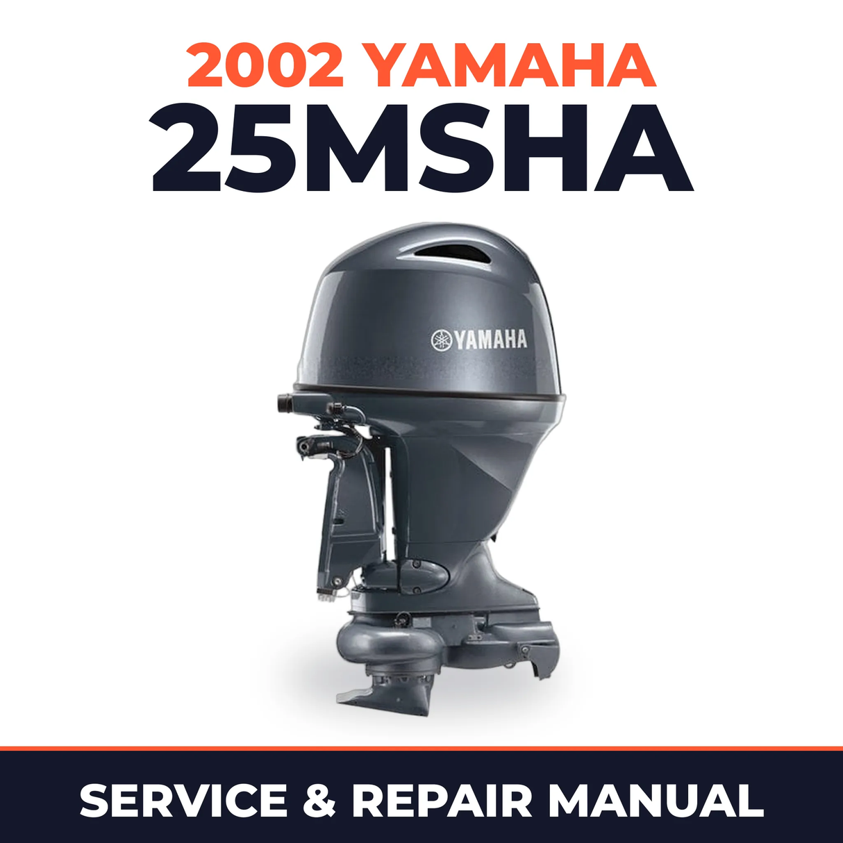 2002 Yamaha 25MSHA 2 stroke Service and Repair Manual