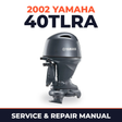 2002 Yamaha 40TLRA 2 stroke Service and Repair Manual