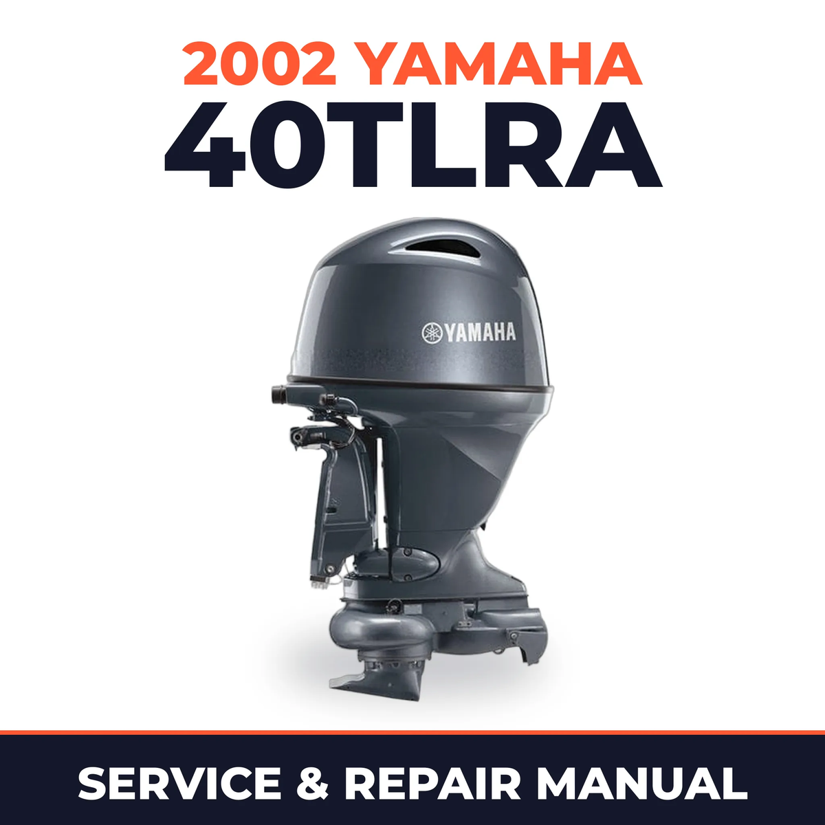 2002 Yamaha 40TLRA 2 stroke Service and Repair Manual