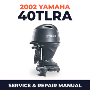 2002 Yamaha 40TLRA 2 stroke Service and Repair Manual