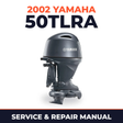 2002 Yamaha 50TLRA 2 stroke Service and Repair Manual