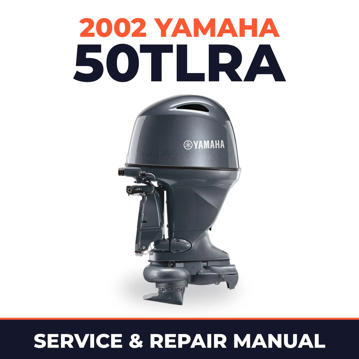 2002 Yamaha 50TLRA 2 stroke Service and Repair Manual
