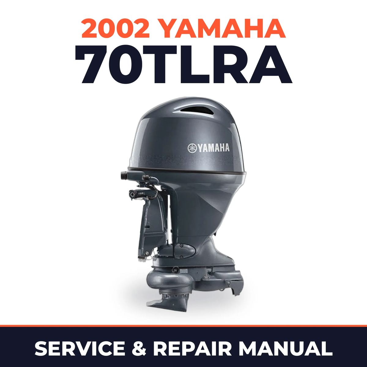 2002 Yamaha 70TLRA 2 stroke Service and Repair Manual