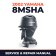 2002 Yamaha 8MSHA 2 stroke Service and Repair Manual