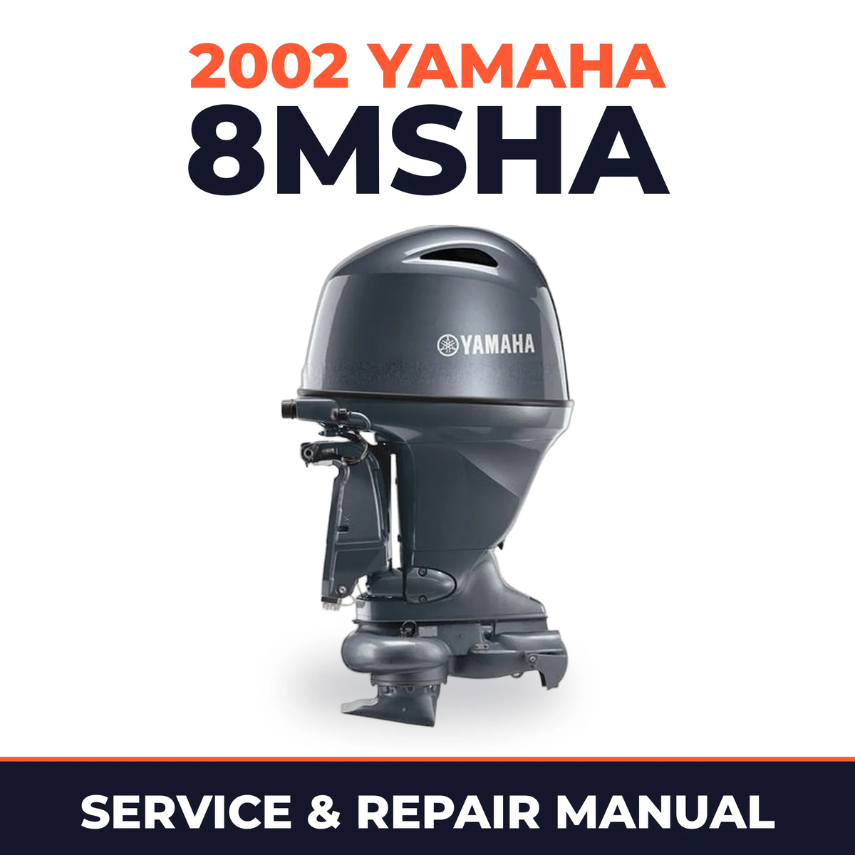 2002 Yamaha 8MSHA 2 stroke Service and Repair Manual