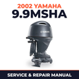 2002 Yamaha 9.9MSHA 2 stroke Service and Repair Manual