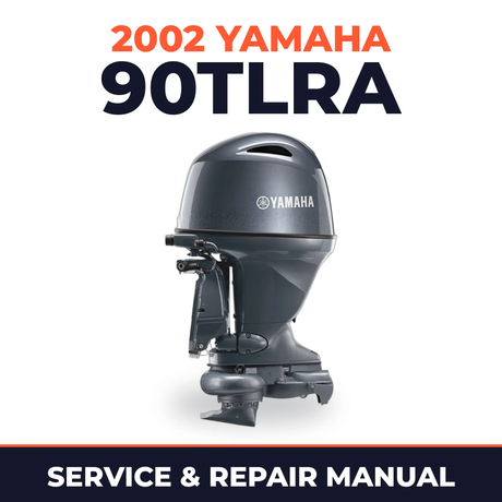 2002 Yamaha 90TLRA 2 stroke Service and Repair Manual