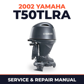 2002 Yamaha T50TLRA 2 stroke Service and Repair Manual