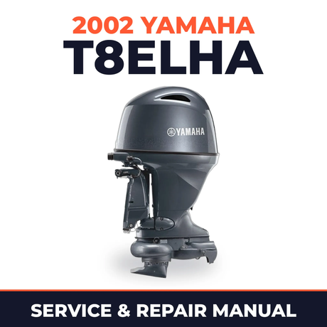 2002 Yamaha T8ELHA 2 stroke Service and Repair Manual