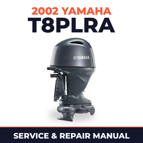 2002 Yamaha T8PLRA 2 stroke Service and Repair Manual