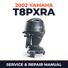 2002 Yamaha T8PXRA 2 stroke Service and Repair Manual