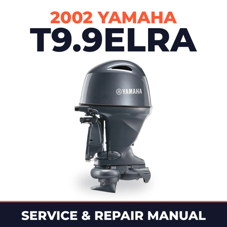 2002 Yamaha T9.9ELRA 2 stroke Service and Repair Manual