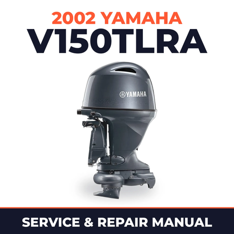 2002 Yamaha V150TLRA 2 stroke Service and Repair Manual