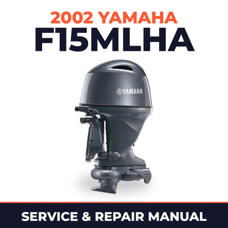 2002 Yamaha F15MLHA 4 stroke Service and Repair Manual