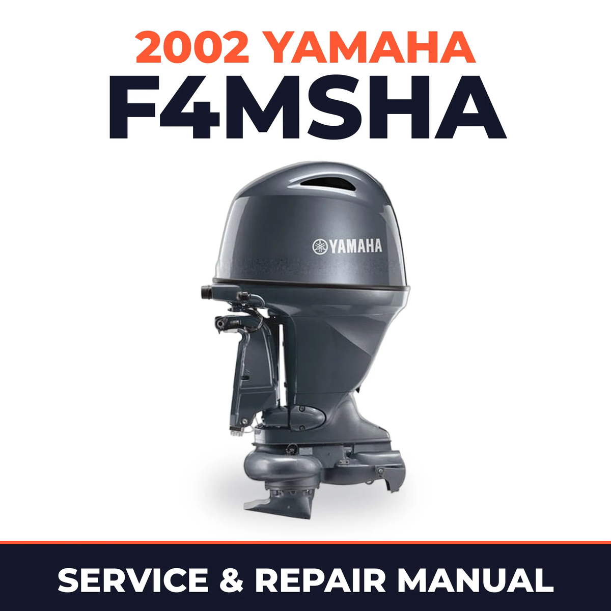 2002 Yamaha F4MSHA 4 stroke Service and Repair Manual