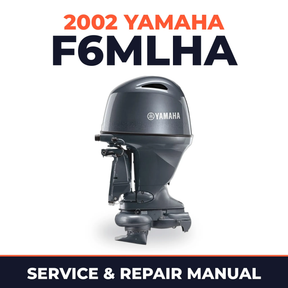 2002 Yamaha F6MLHA 4 stroke Service and Repair Manual