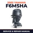 2002 Yamaha F6MSHA 4 stroke Service and Repair Manual