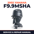 2002 Yamaha F9.9MSHA 4 stroke Service and Repair Manual
