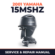 2001 Yamaha 15MSHZ 2 stroke Service and Repair Manual