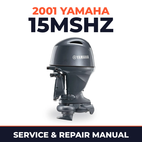 2001 Yamaha 15MSHZ 2 stroke Service and Repair Manual