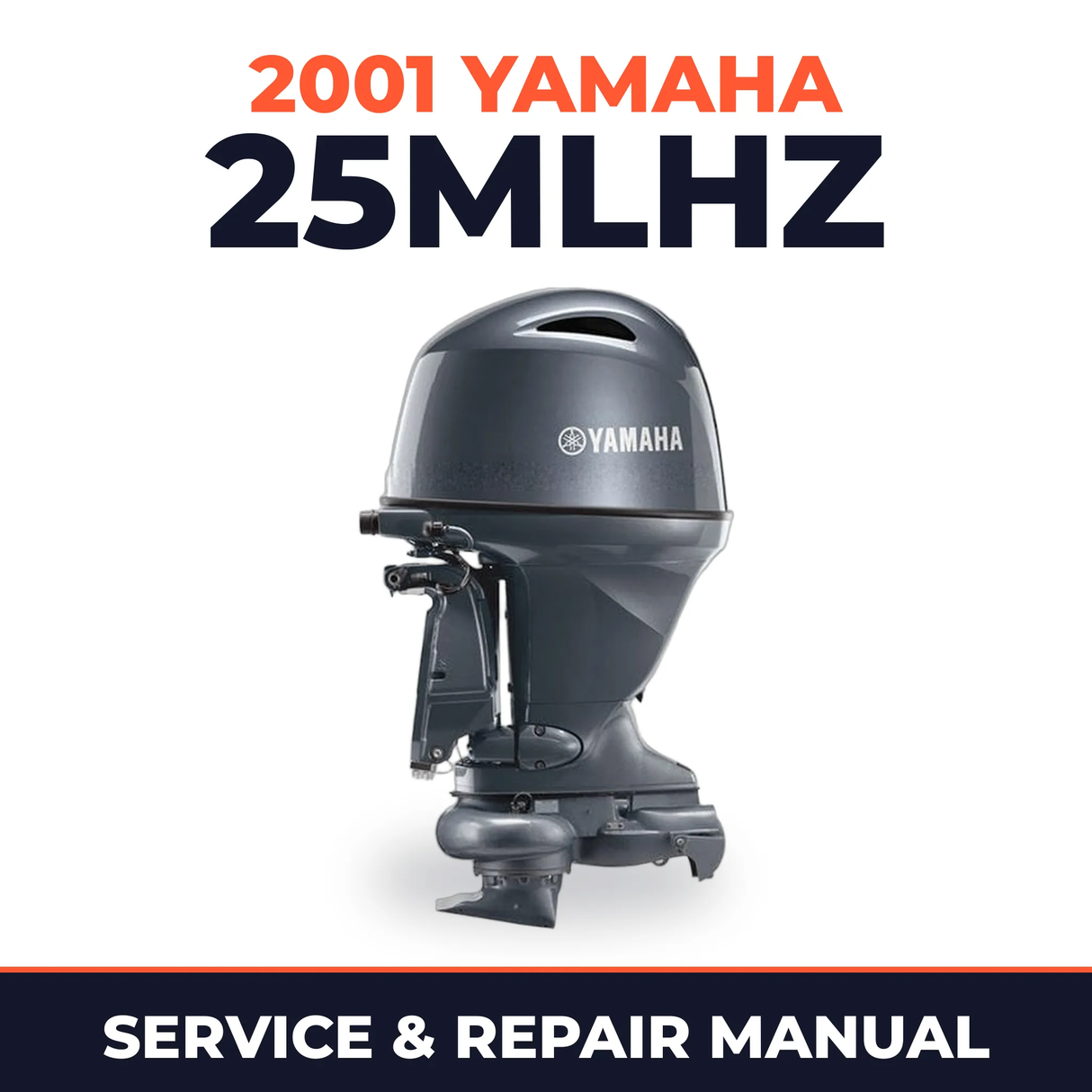 2001 Yamaha 25MLHZ 2 stroke Service and Repair Manual
