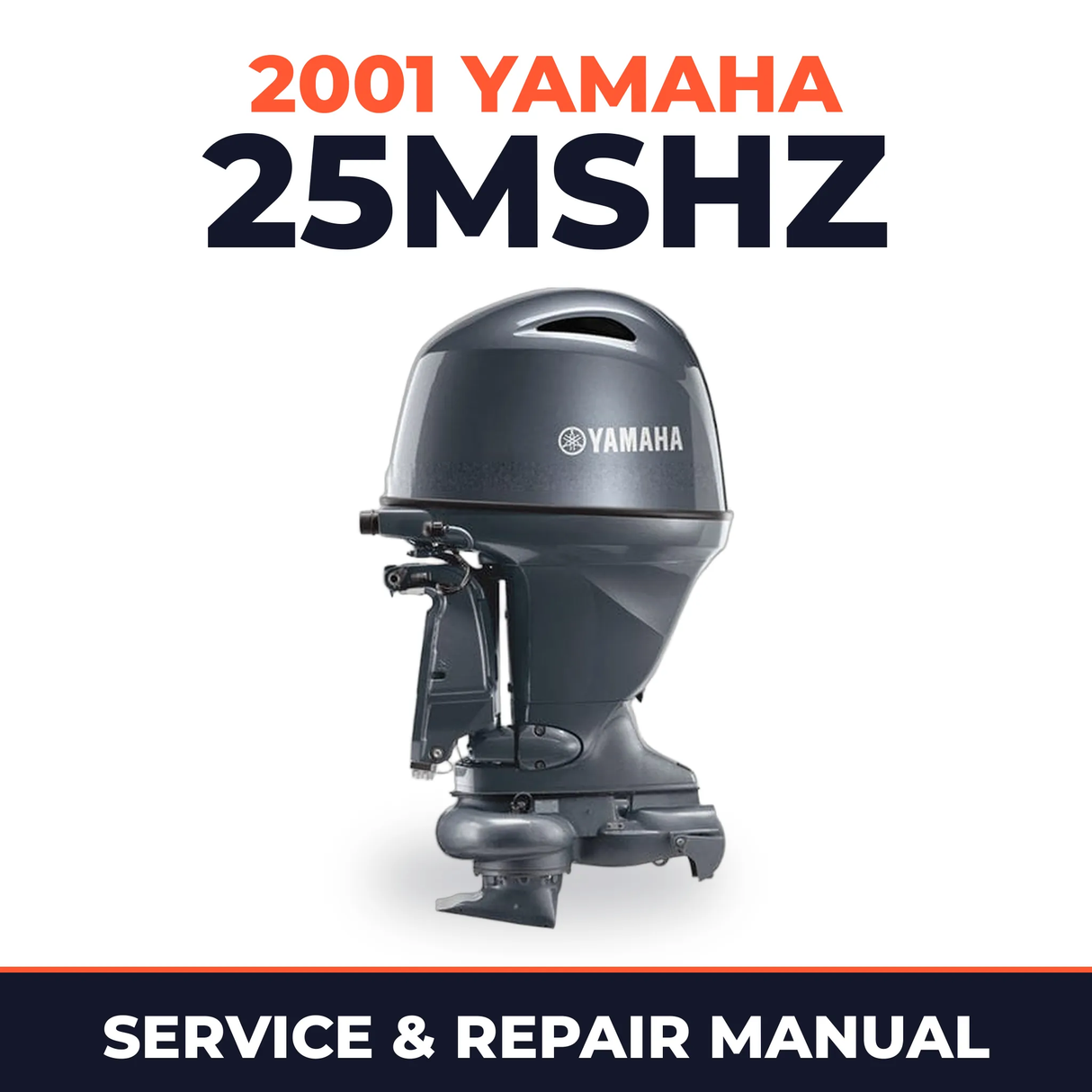 2001 Yamaha 25MSHZ 2 stroke Service and Repair Manual