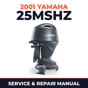 2001 Yamaha 25MSHZ 2 stroke Service and Repair Manual