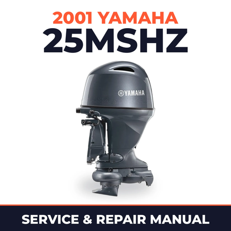 2001 Yamaha 25MSHZ 2 stroke Service and Repair Manual