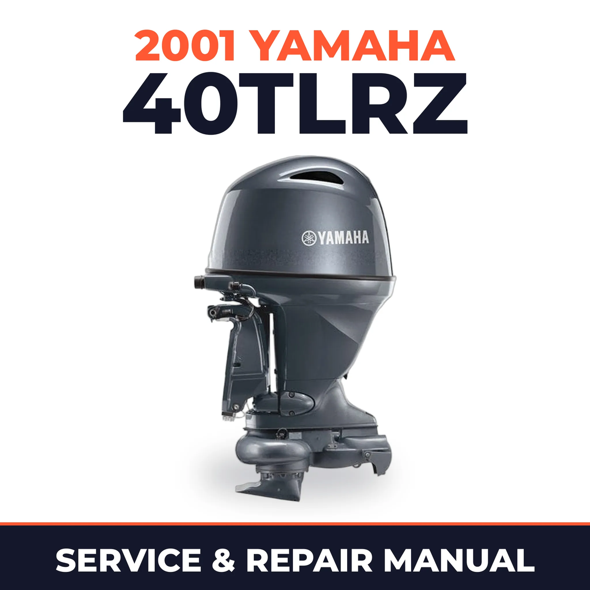2001 Yamaha 40TLRZ 2 stroke Service and Repair Manual