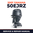 2001 Yamaha 50EJRZ 2 stroke Service and Repair Manual