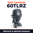 2001 Yamaha 60TLRZ 2 stroke Service and Repair Manual