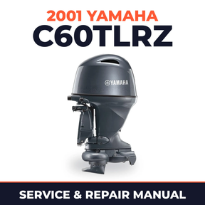 2001 Yamaha C60TLRZ 2 stroke Service and Repair Manual